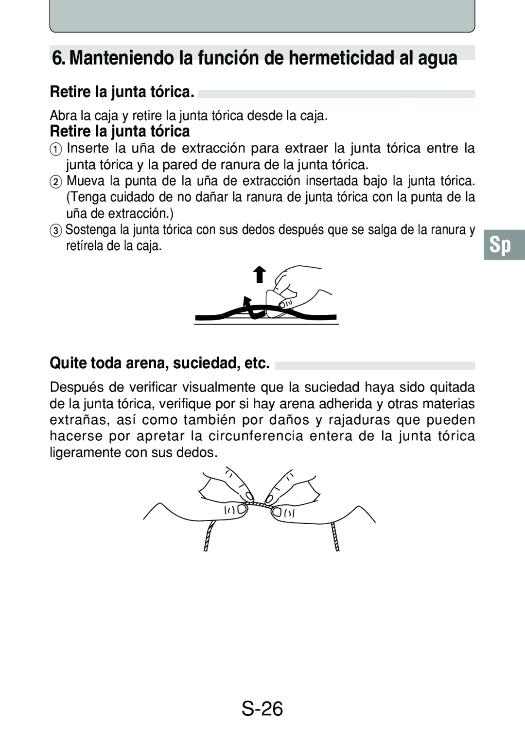 Olympus PT-018 Manteniendo la función de hermeticidad al agua, Retire la junta tórica, Quite toda arena, suciedad, etc 