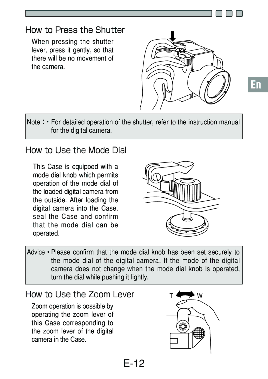 Olympus PT-018 manual How to Press the Shutter, How to Use the Mode Dial, How to Use the Zoom Lever 