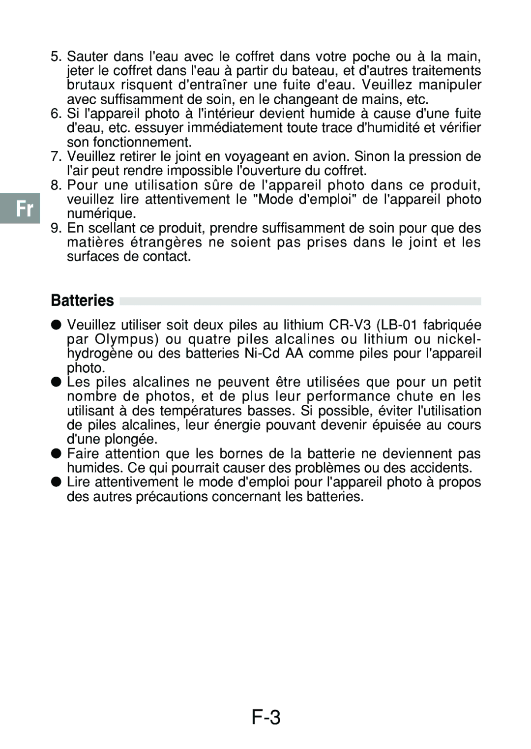 Olympus PT-018 manual Batteries 