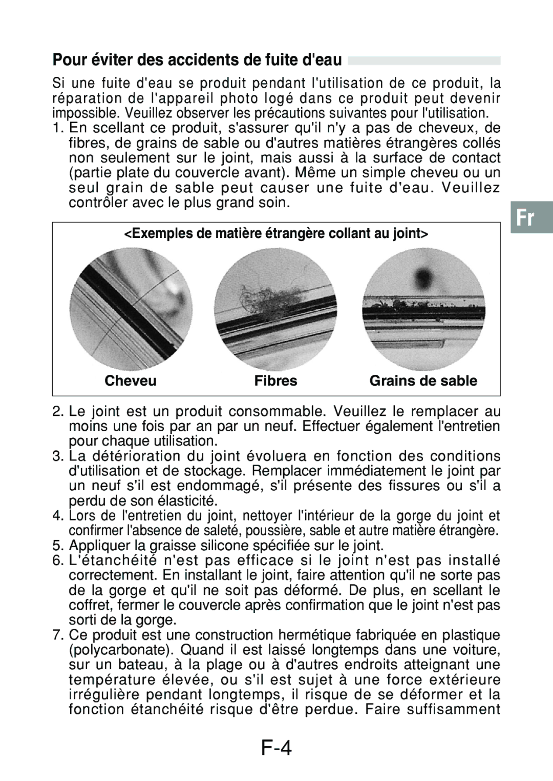 Olympus PT-018 manual Pour éviter des accidents de fuite deau 