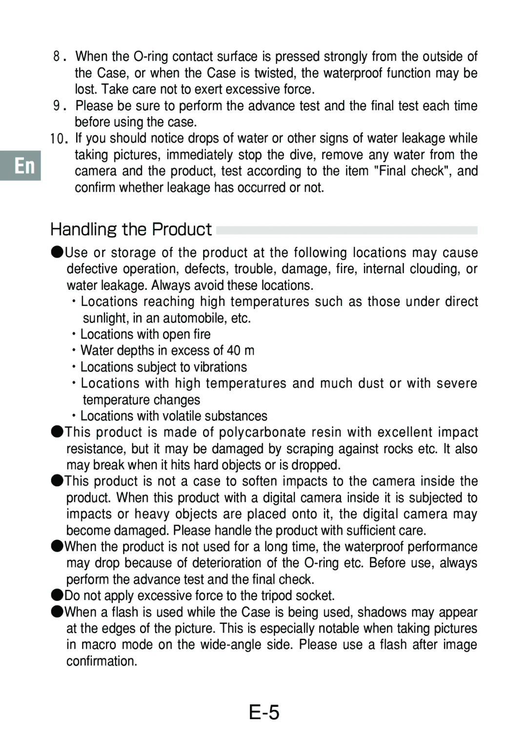 Olympus PT-018 manual Handling the Product 