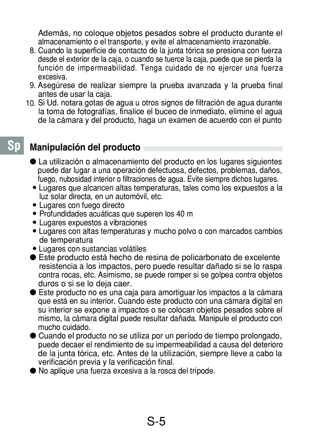 Olympus PT-018 manual Manipulación del producto, No aplique una fuerza excesiva a la rosca del trípode 