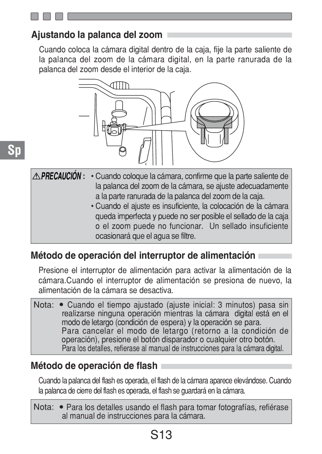 Olympus PT-018 manual Ajustando la palanca del zoom, Método de operación del interruptor de alimentación 