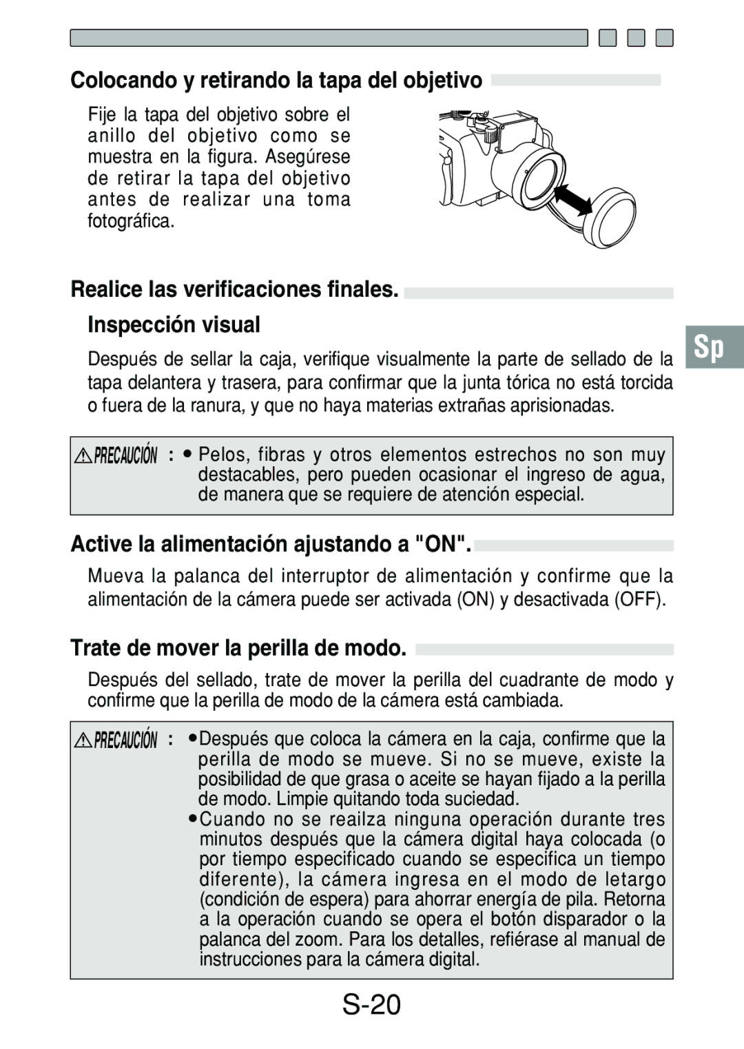 Olympus PT-018 manual Colocando y retirando la tapa del objetivo, Realice las verificaciones finales Inspección visual 