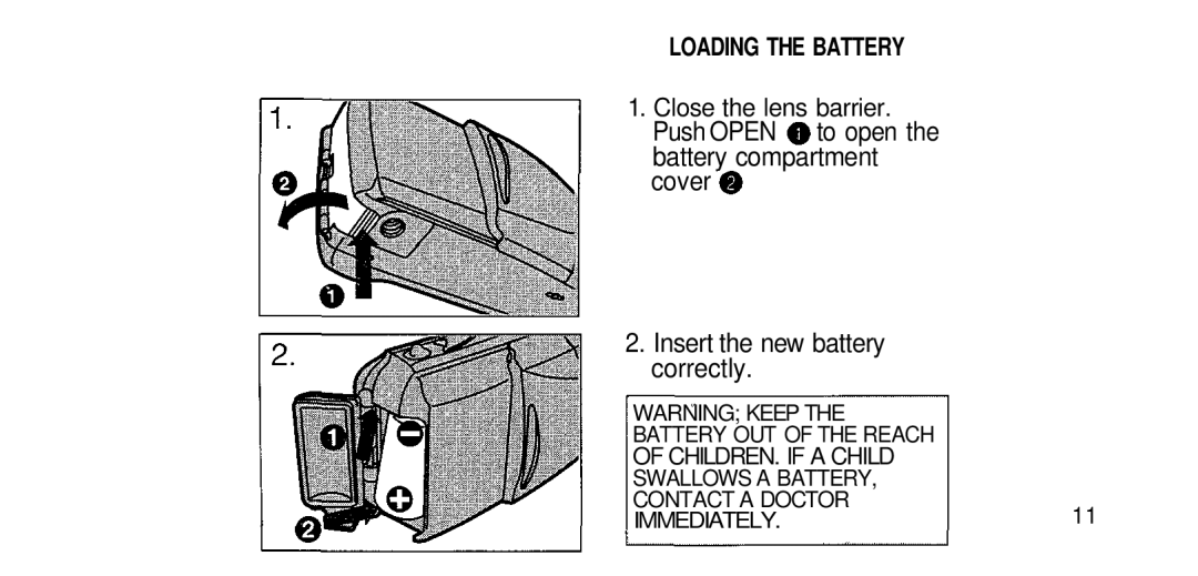 Olympus RC-200 manual Loading the Battery, IMMEDIATELY.11 