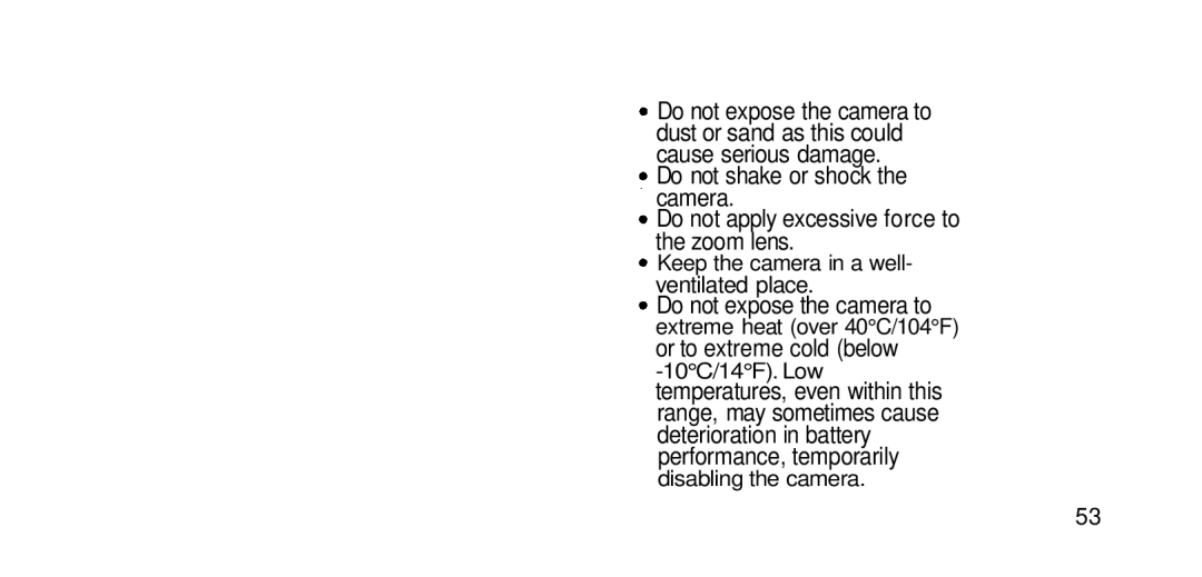 Olympus RC-200 manual Do not expose the camera to, Or to extreme cold below, Ventilated place 