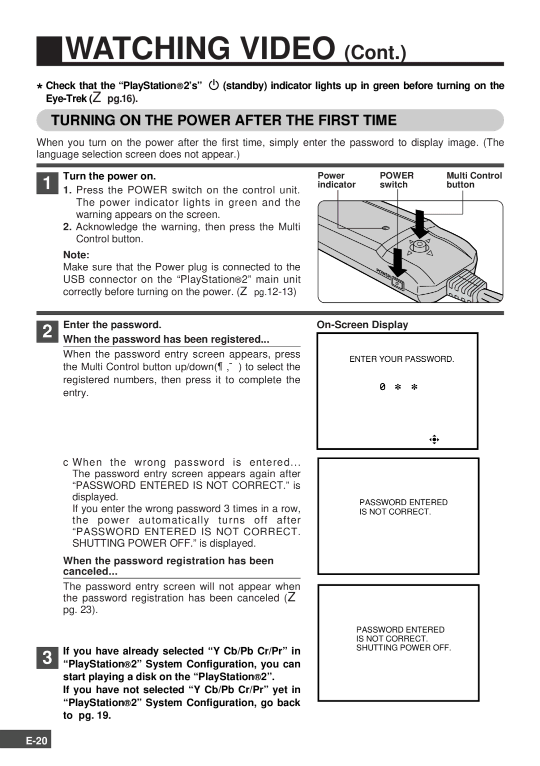 Olympus SCPH-10130U instruction manual Turn the power on, Enter the password, When the password has been registered 