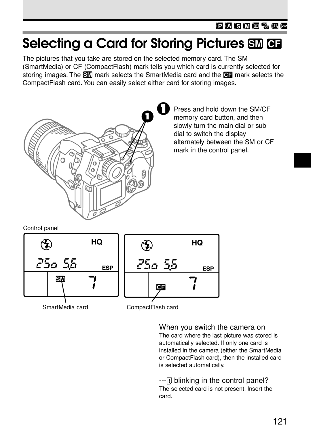 Olympus VT1621-01 manual Selecting a Card for Storing Pictures, 121, When you switch the camera on 