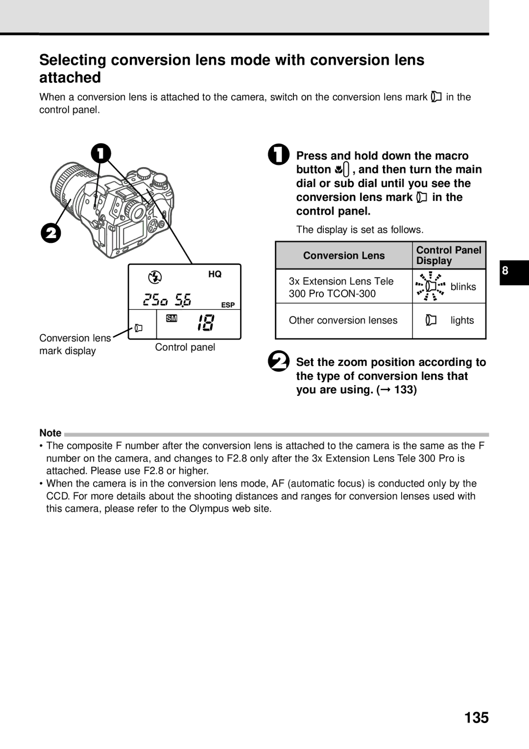 Olympus VT1621-01 135, Press and hold down the macro, Set the zoom position according to, Type of conversion lens that 