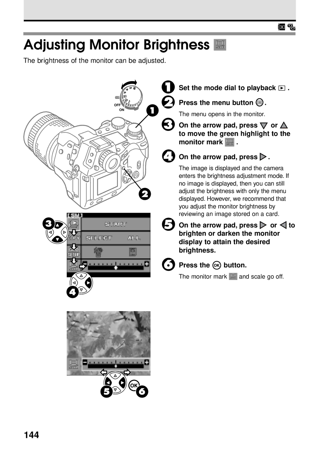 Olympus VT1621-01 manual Adjusting Monitor Brightness, 144, Monitor mark, On the arrow pad, press 