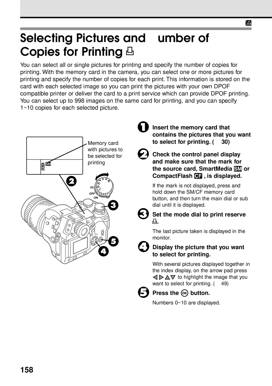 Olympus VT1621-01 manual Selecting Pictures and Number of Copies for Printing, 158, Set the mode dial to print reserve 