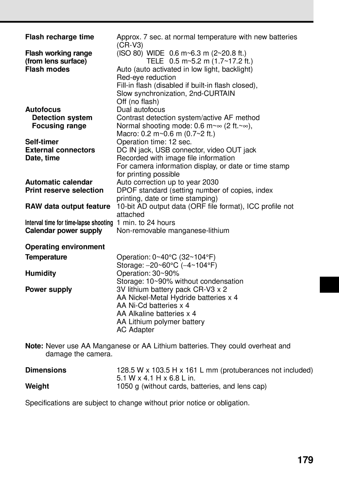 Olympus VT1621-01 179, Flash recharge time, Operating environment Temperature Humidity Power supply, Dimensions, Weight 