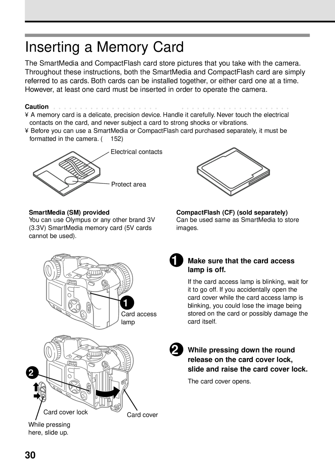 Olympus VT1621-01 manual Inserting a Memory Card, SmartMedia SM provided CompactFlash CF sold separately 