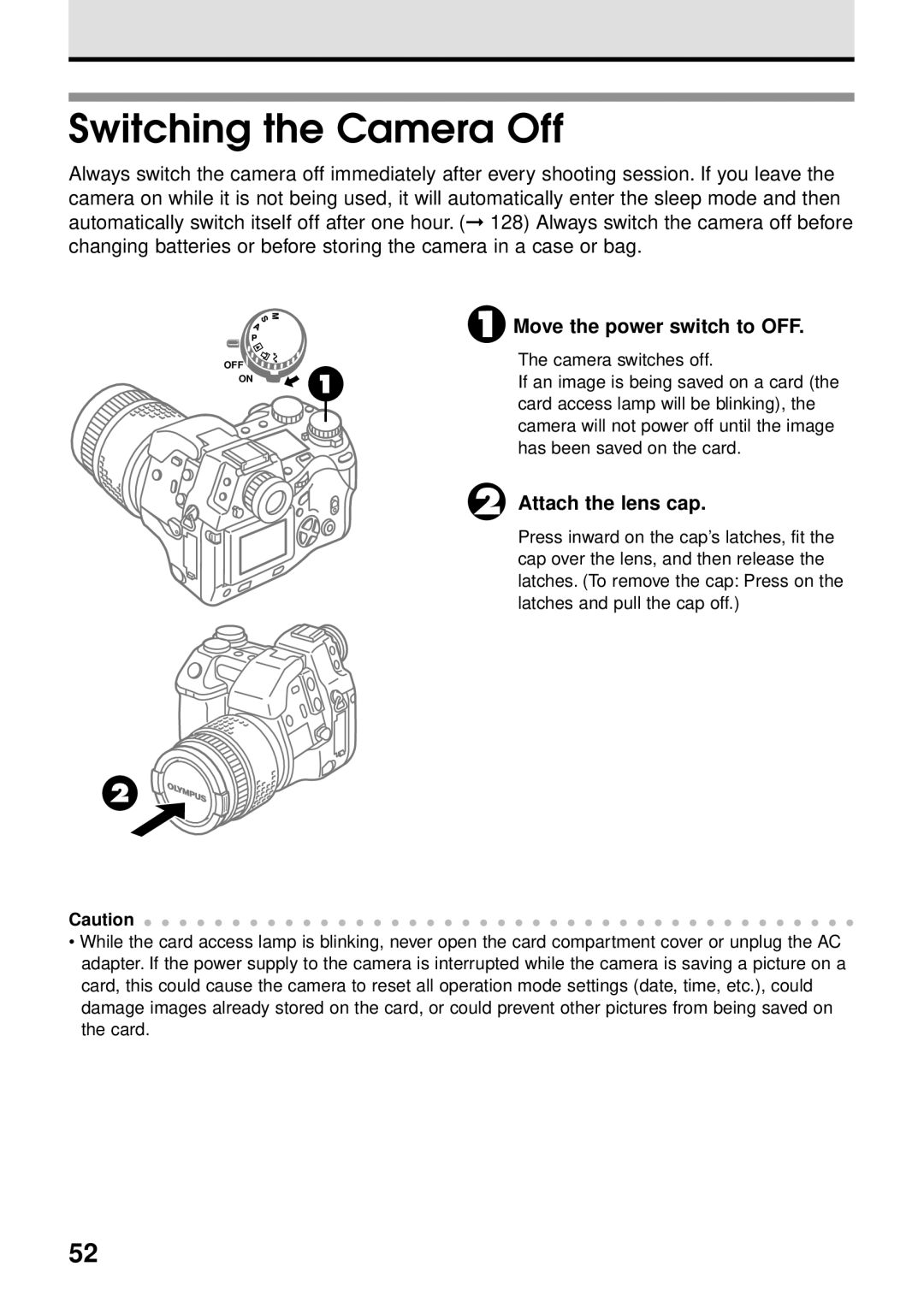 Olympus VT1621-01 manual Switching the Camera Off, Move the power switch to OFF, Attach the lens cap 