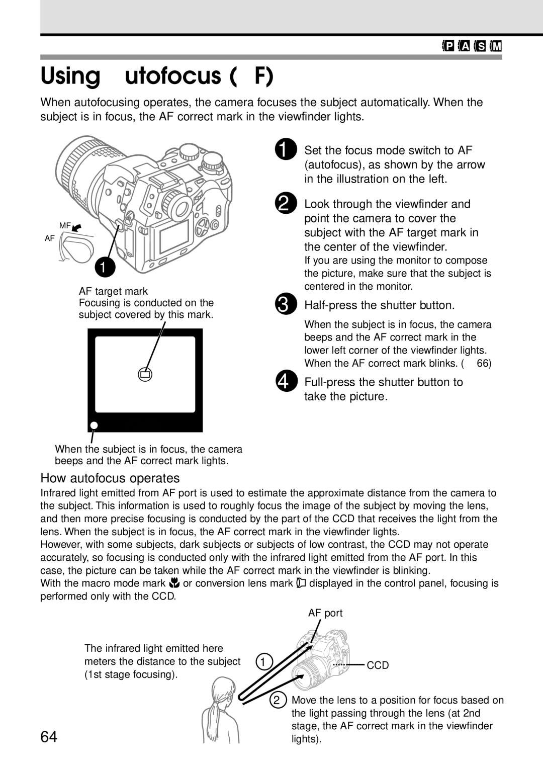 Olympus VT1621-01 manual Using Autofocus AF, How autofocus operates, Full-press the shutter button to take the picture 