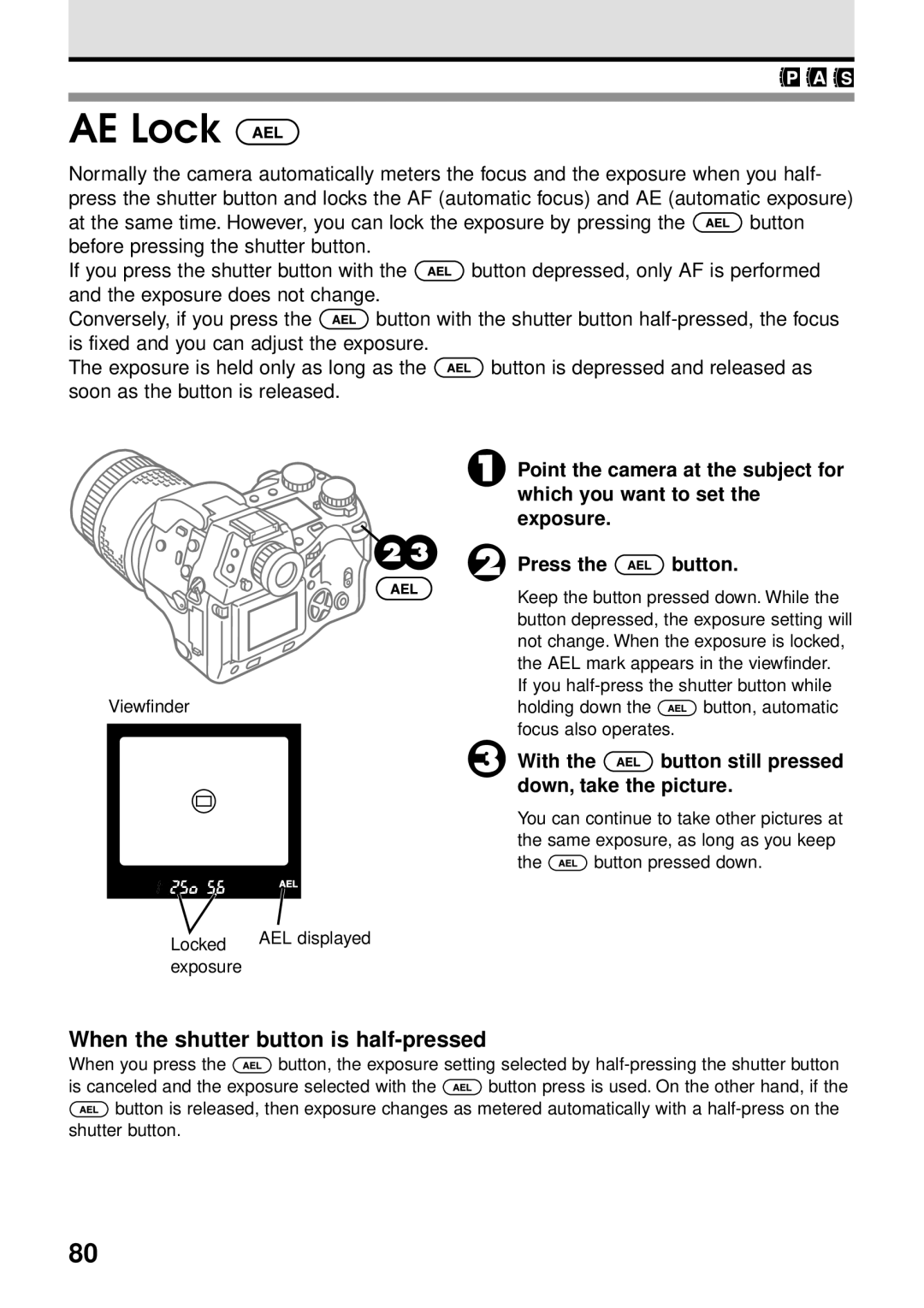 Olympus VT1621-01 AE Lock, When the shutter button is half-pressed, With the button still pressed down, take the picture 