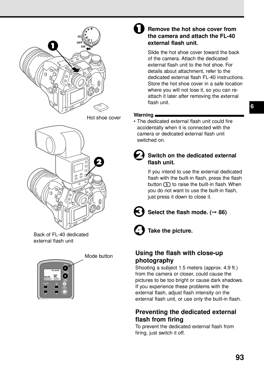 Olympus VT1621-01 manual Using the flash with close-up photography, Preventing the dedicated external flash from firing 