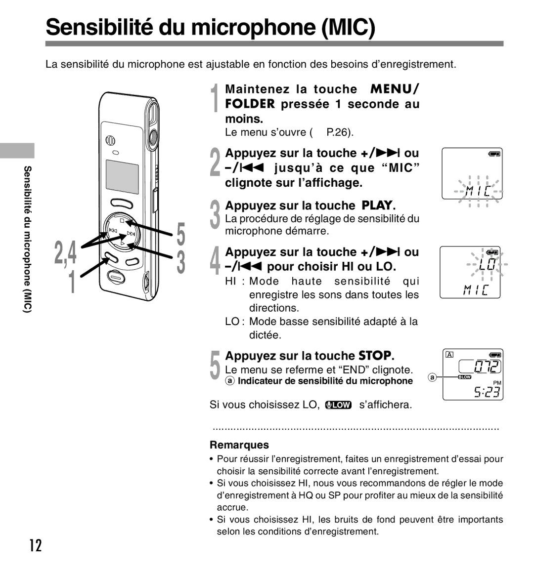 Olympus W-10 Sensibilité du microphone MIC, Appuyez sur la touche +/ 9 ou Pour choisir HI ou LO, Le menu s’ouvre P.26 