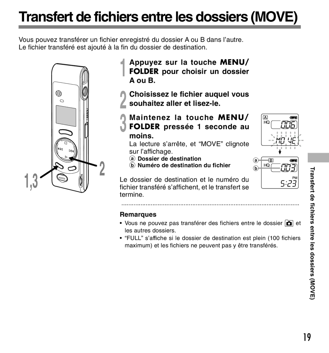 Olympus W-10 La lecture s’arrête, et Move clignote Sur l’affichage, Le dossier de destination et le numéro du, Termine 