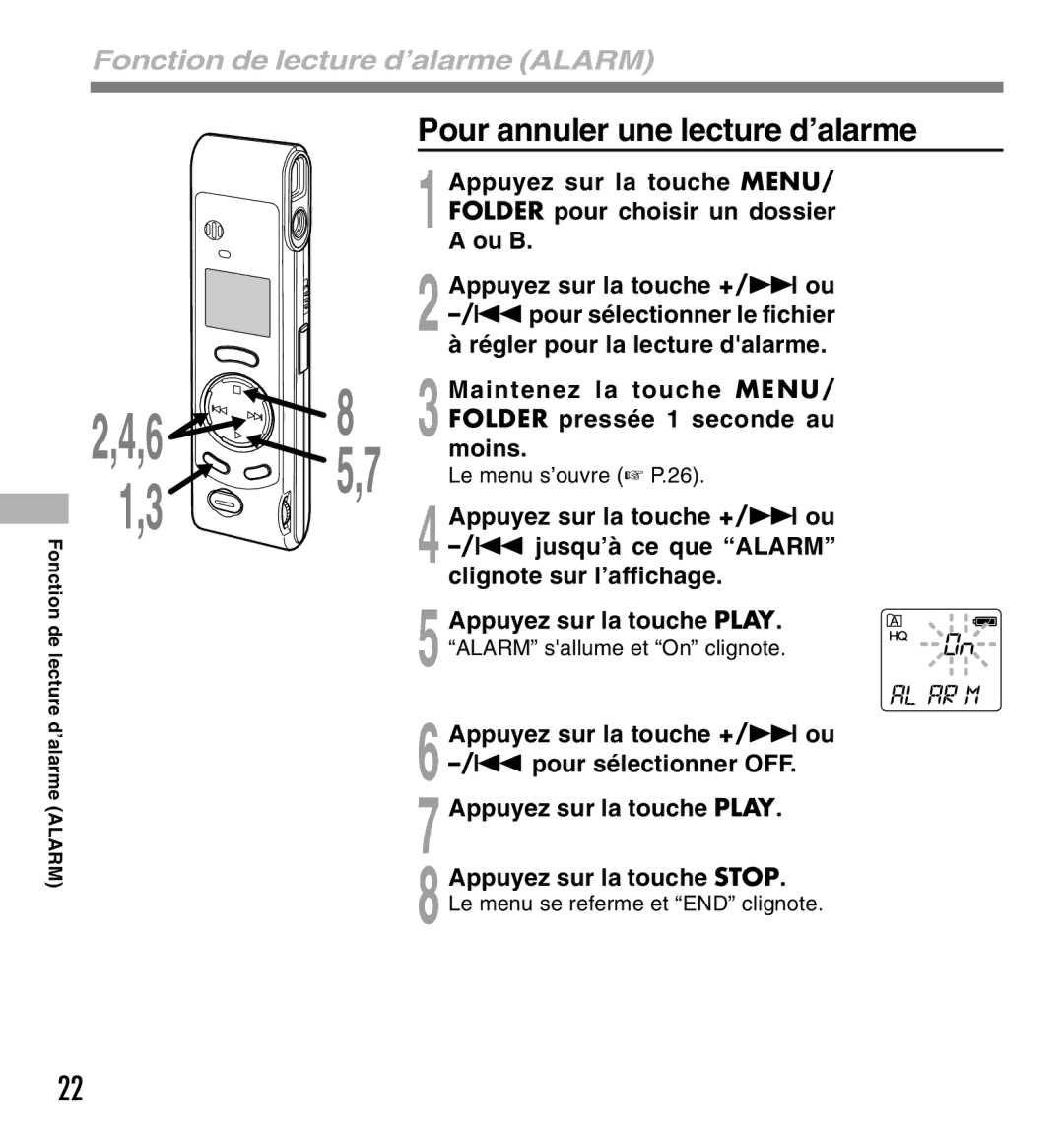 Olympus W-10 manual Pour annuler une lecture d’alarme, Jusqu’à ce que Alarm, Alarm sallume et On clignote 