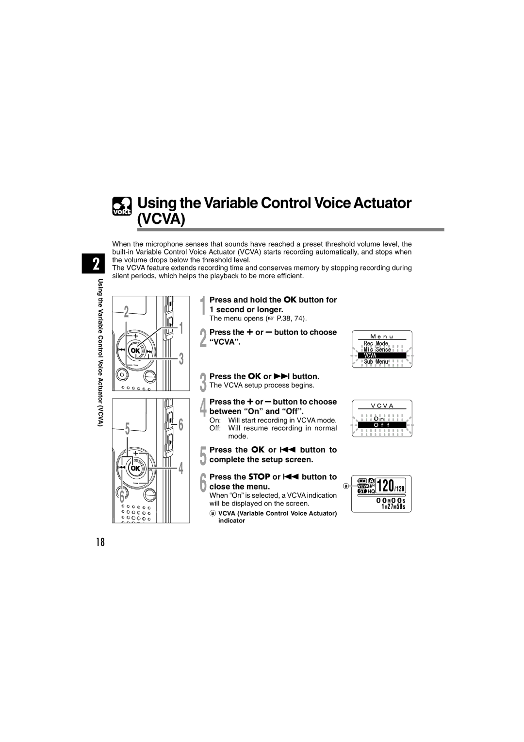 Olympus WS-320M, WS-300M, WS-310M Press and hold the OK button for Second or longer, Press the + or button to choose Vcva 