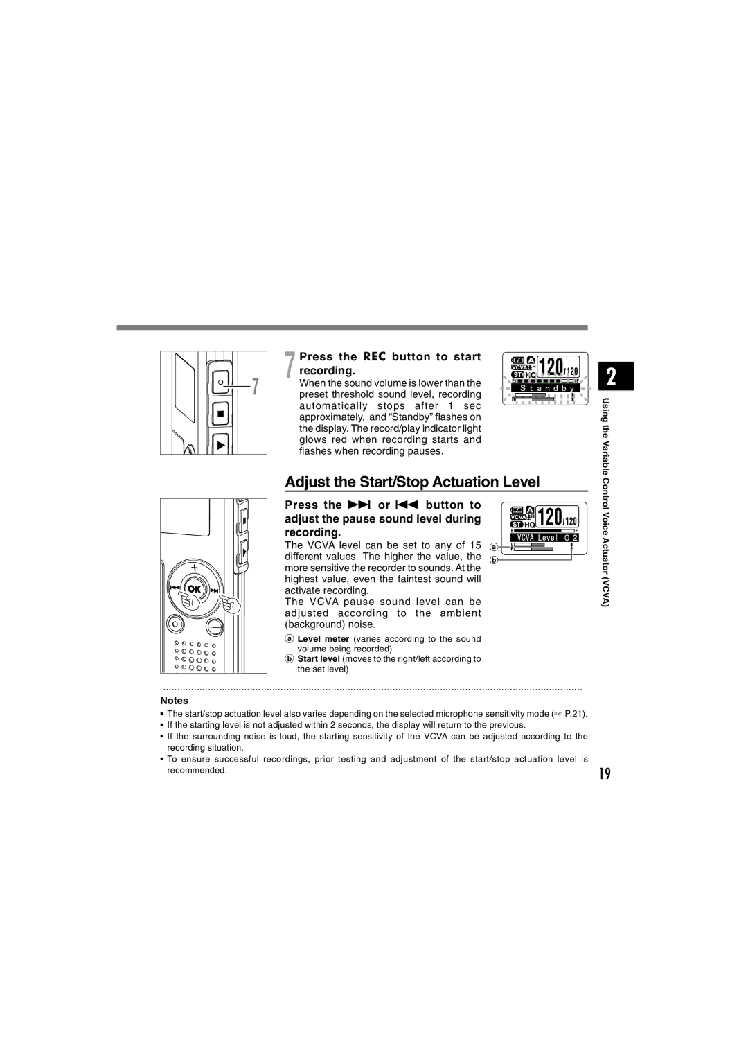 Olympus WS-300M Adjust the Start/Stop Actuation Level, Press the REC button to start, Adjust the pause sound level during 