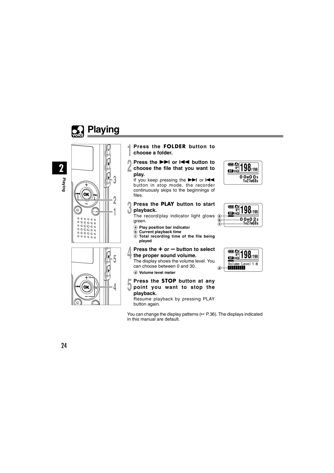 Olympus WS-320M Playing, Press the Play button to start playback, Press the + or button to select the proper sound volume 