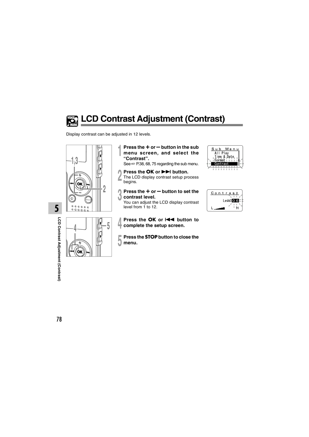 Olympus WS-320M, WS-300M, WS-310M manual LCD Contrast Adjustment Contrast, Press the + or button to set the contrast level 