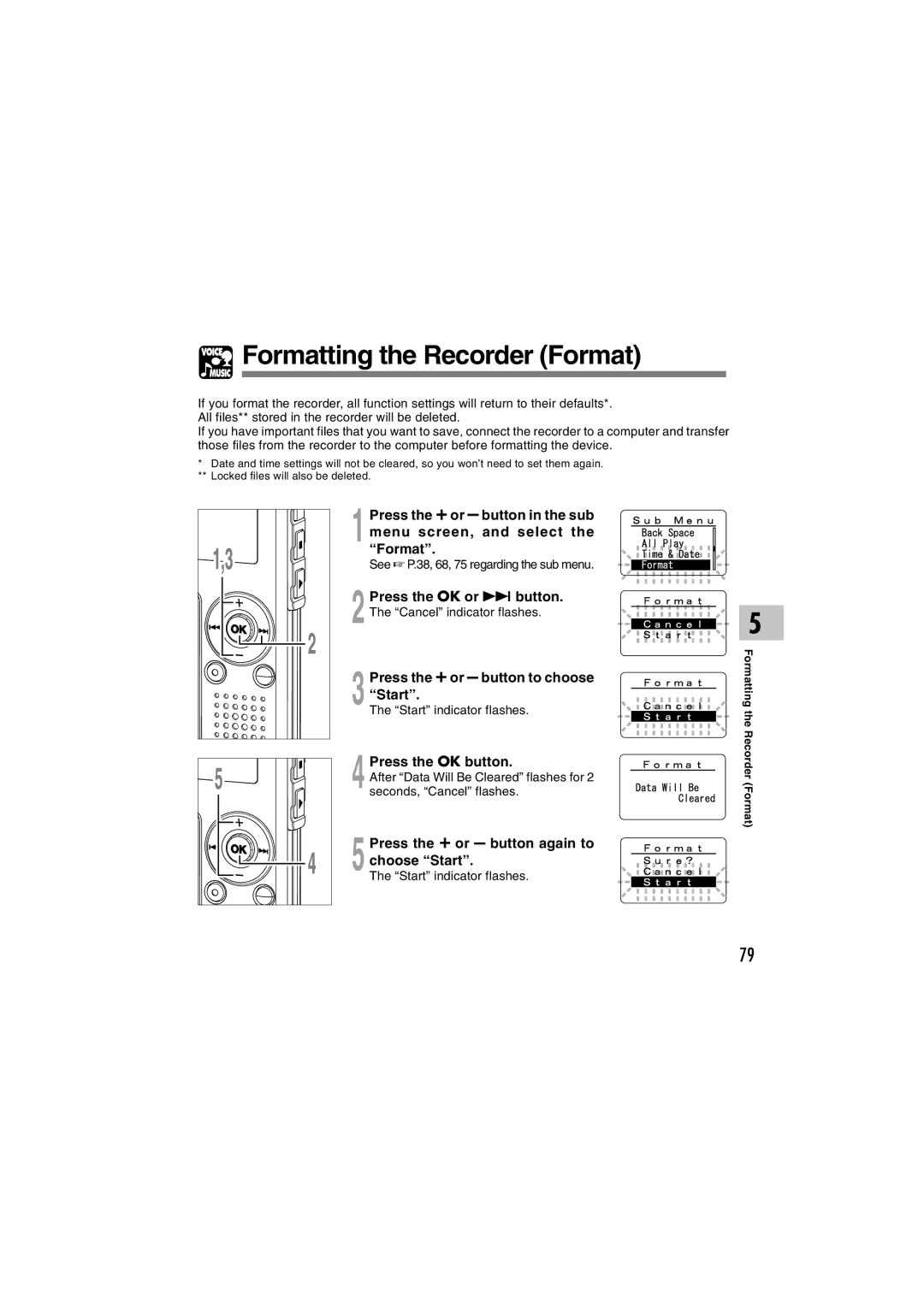 Olympus WS-300M, WS-320M, WS-310M manual Formatting the Recorder Format, Press the + or button to choose Start 