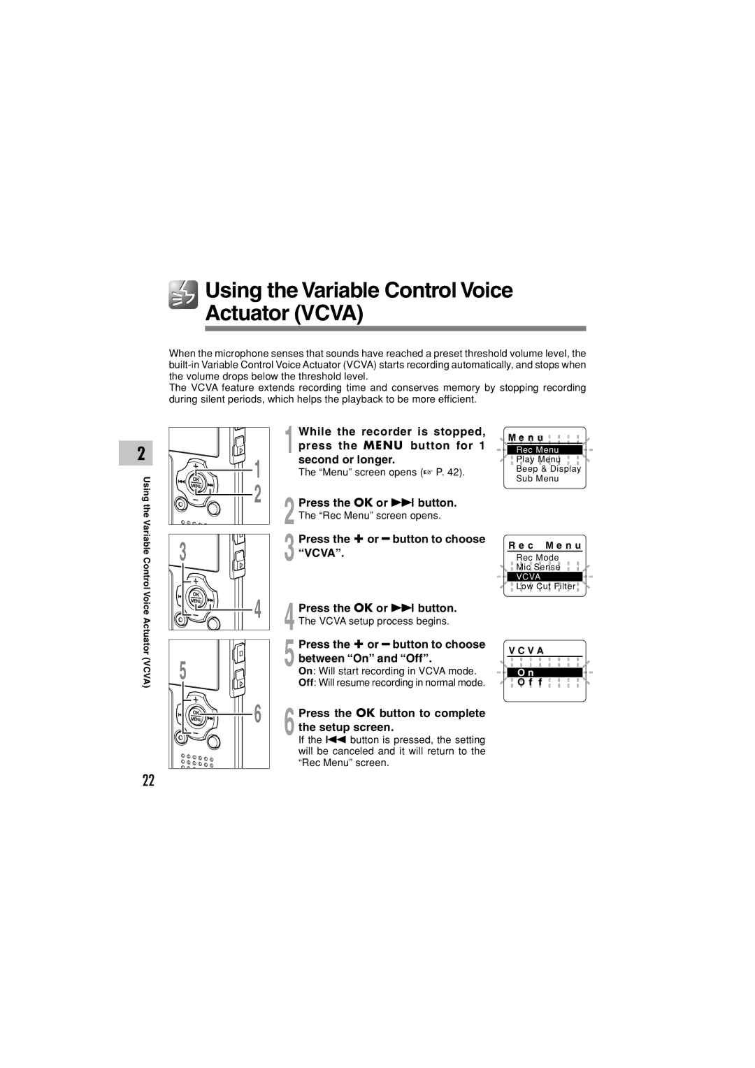 Olympus WS-321M, WS-331M, WS-311M Using the Variable Control Voice Actuator Vcva, 3Press the + or button to choose Vcva 