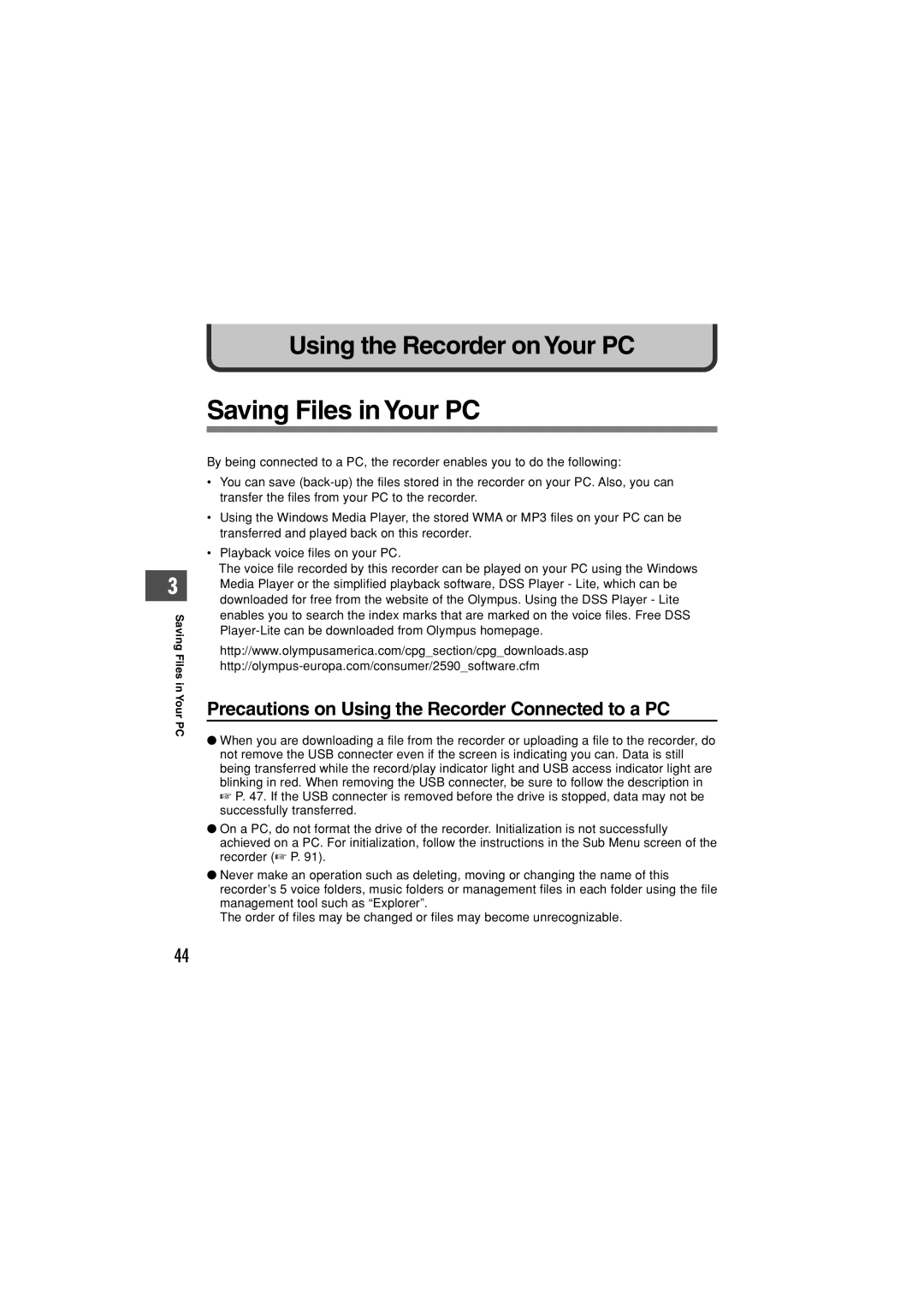 Olympus WS-311M manual Saving Files inYour PC, Precautions on Using the Recorder Connected to a PC, Saving Files in Your PC 