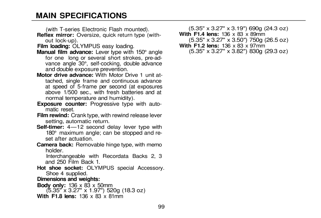 Olympus zm2000qdk, OM-2 manual Main Specifications, Dimensions and weights, With F1.8 lens 136 x 83 x 81mm 