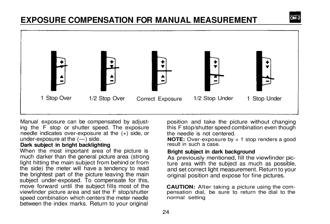 Olympus OM-2, zm2000qdk manual Exposure Compensation for Manual Measurement, Dark subject in bright backlighting 