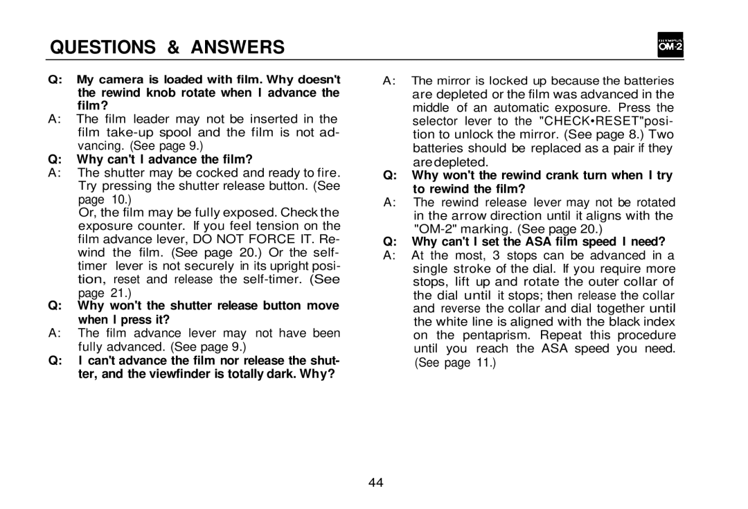 Olympus OM-2, zm2000qdk Questions & Answers, Rewind knob rotate when I advance the film?, Why cant I advance the film? 