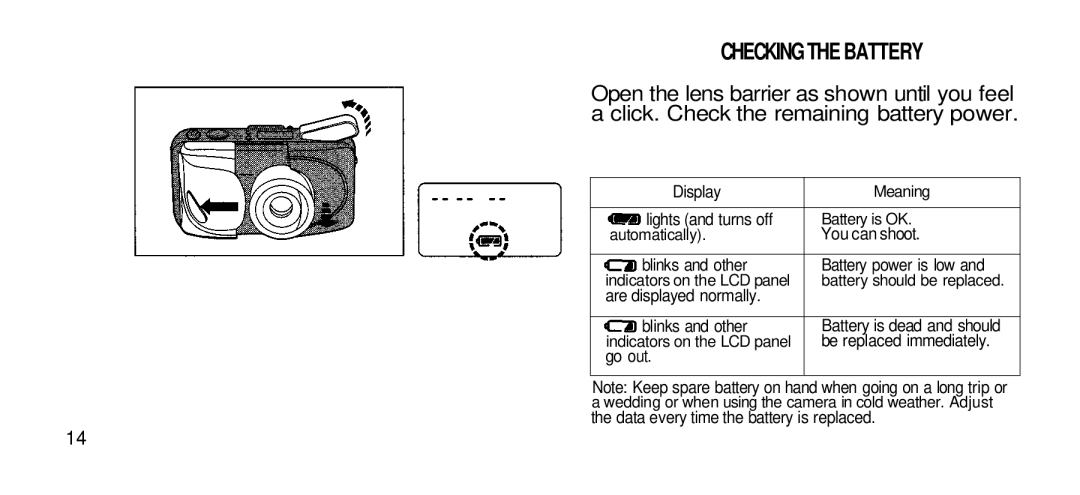 Olympus Zoom 80 Wide DIX manual Checkingthe Battery, Are displayed normally Blinks and other, Be replaced immediately 