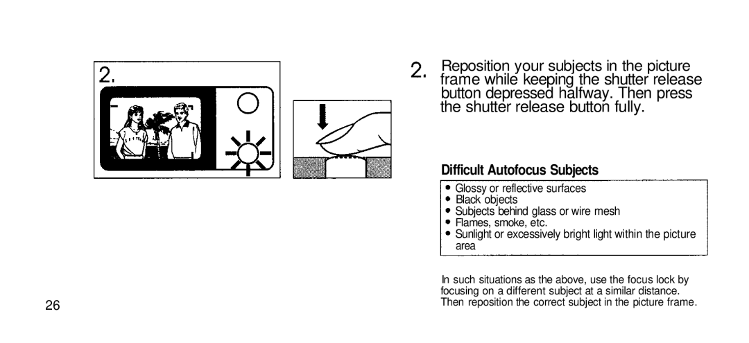 Olympus Zoom 80 Wide DIX manual Shutter release button fully, Reposition your subjects in the picture 