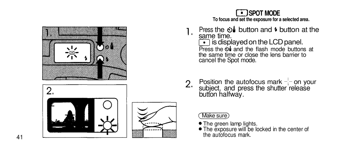 Olympus Zoom 80 Wide DIX manual Spot Mode, Subject, and press the shutter release button halfway, Autofocus mark 