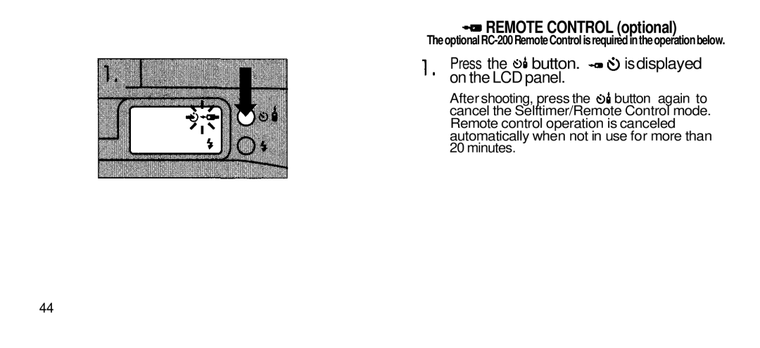 Olympus Zoom 80 Wide DIX manual Remote Control optional, Press the button. isdisplayed on the LCD panel 