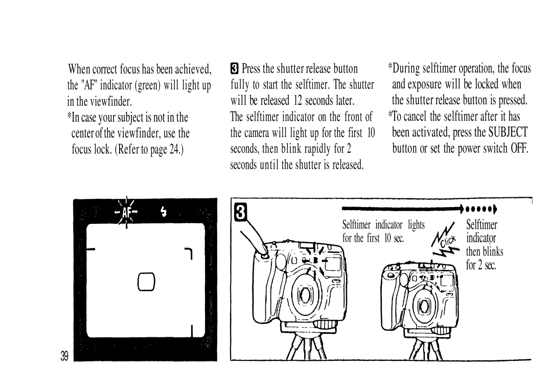 Olympus Zoom230 manual Been activated, press the Subject, Button or set the power switch OFF 