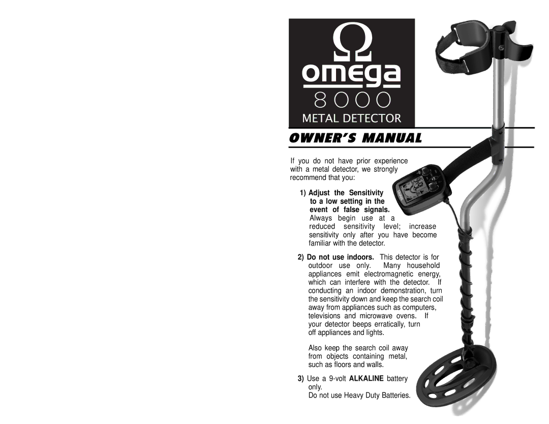 Omega 8000 owner manual Metal Detector, Off appliances and lights 