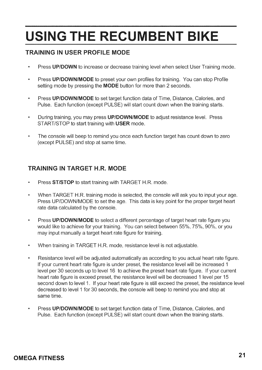 Omega CO-BR130 manual Usi Gt E Rec Ent, Training in Target N.R. Mode, Training in User Profile Mode 