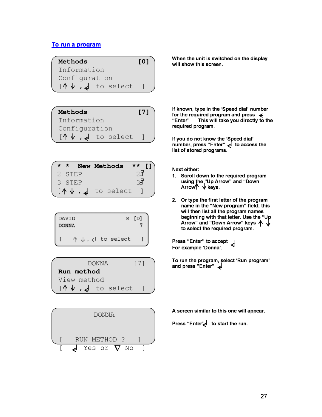 Omega Engineering 25, 48, 20, 30 manual Run methodProgram, to select, NewprogramMethods, To run a program 