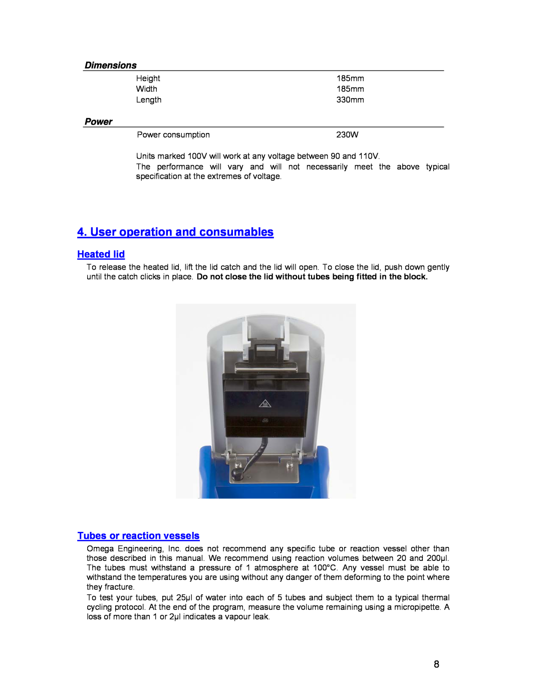 Omega Engineering 48, 20, 30, 25 User operation and consumables, Heated lid, Tubes or reaction vessels, Dimensions, Power 