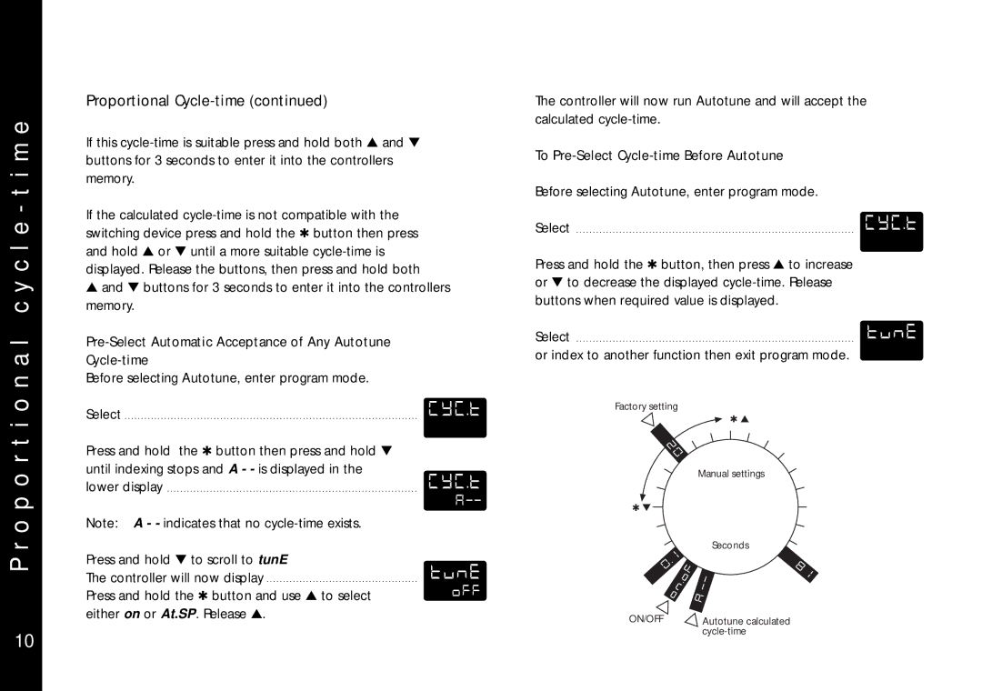 Omega Engineering CN9400 specifications Pre-Select Automatic Acceptance of Any Autotune Cycle-time 