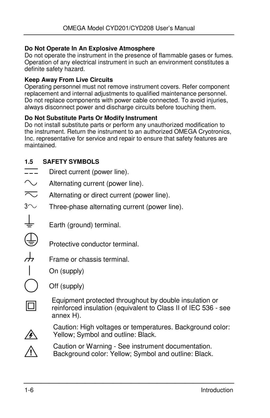 Omega Engineering CYD201 and CYD208 manual Do Not Operate In An Explosive Atmosphere, Keep Away From Live Circuits 