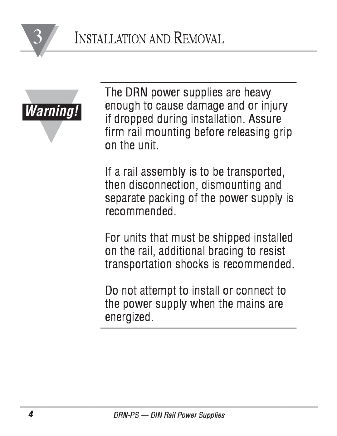 Omega Engineering DRN-PS-750 manual Installation And Removal, The DRN power supplies are heavy 