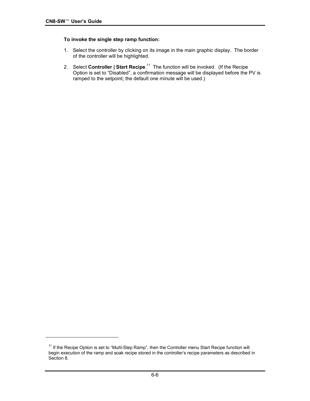 Omega Engineering #M3350/0101 manual CN8-SWUserÕs Guide To invoke the single step ramp function 