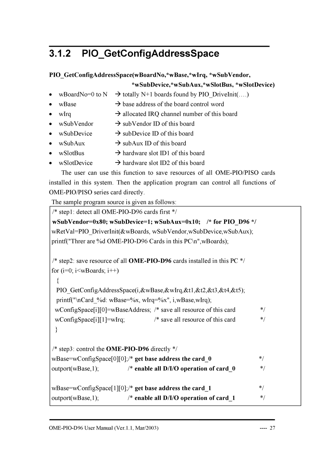 Omega Engineering OME-PIO-D96 manual PIOGetConfigAddressSpace, Enable all D/I/O operation of card0 