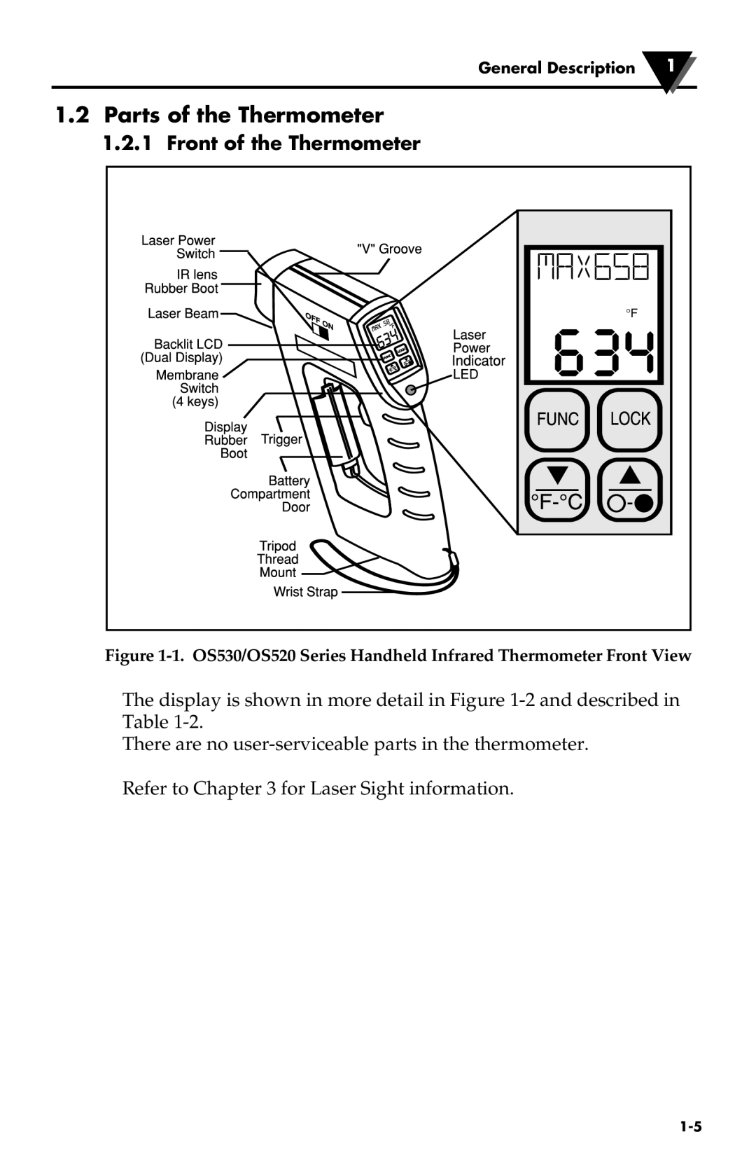 Omega Engineering OS524, OS530HR, OS531, OS53X-CF, OS533, OS532, OS530L manual Parts of the Thermometer, Front of the Thermometer 