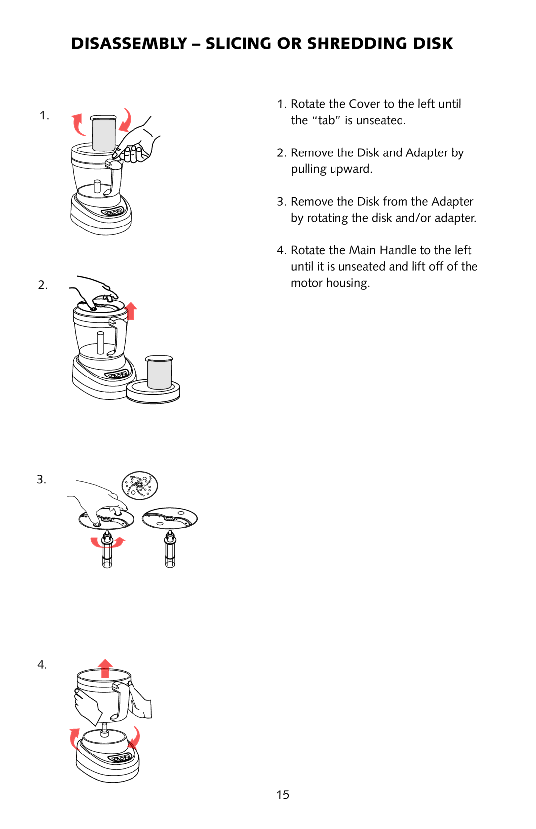 Omega FoodPro instruction manual Disassembly Slicing or Shredding Disk 